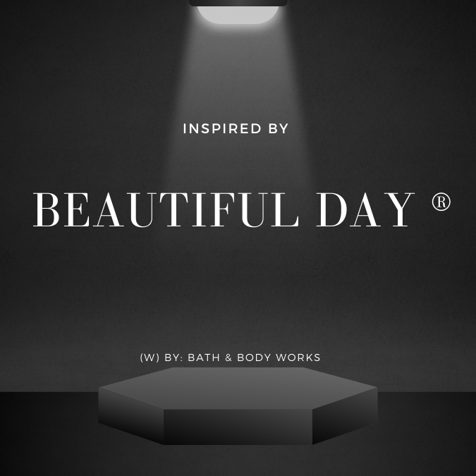 Inspired by Beautiful Day (W) ® by Bath & Body Works ~ Body Oil