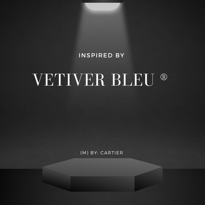 Inspired by Vetiver Bleu (M) ® by Cartier ~ Body Oil