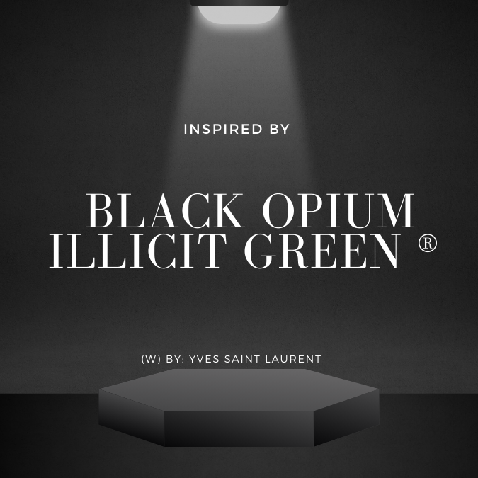 Inspired by Black Opium Illicit Green ® by Yves Saint Laurent (W)~ Body Oil