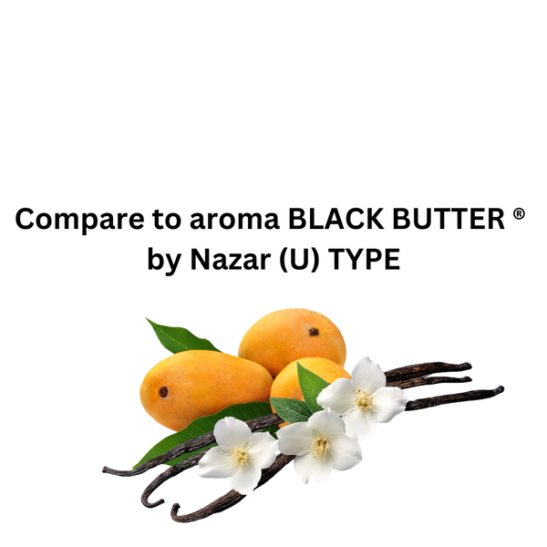 Compared to aroma Black Butter (U) ®  by Nazar~ Body Oil Type