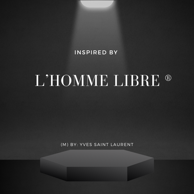 Inspired by L'Homme Libre (M) ® by YSL ~ Body Oil